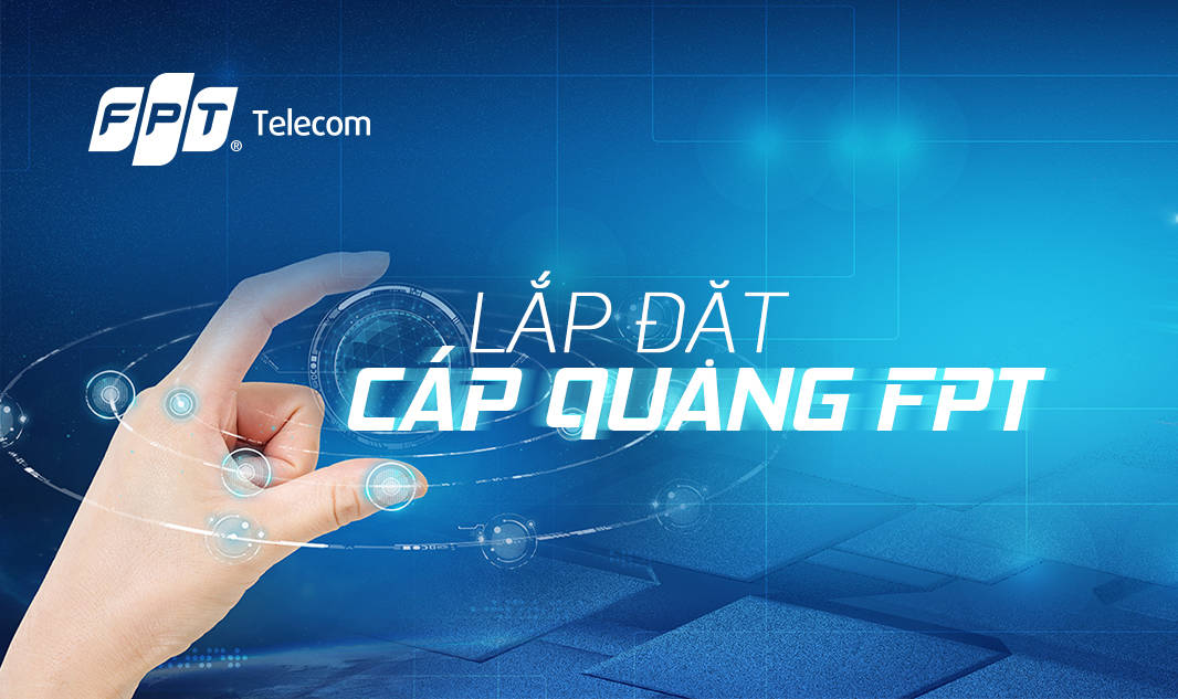 Thủ thục lắp mạng FPT